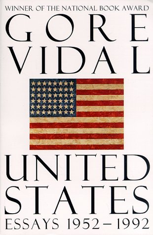 United States Essays (1952-92) Gore Vidal